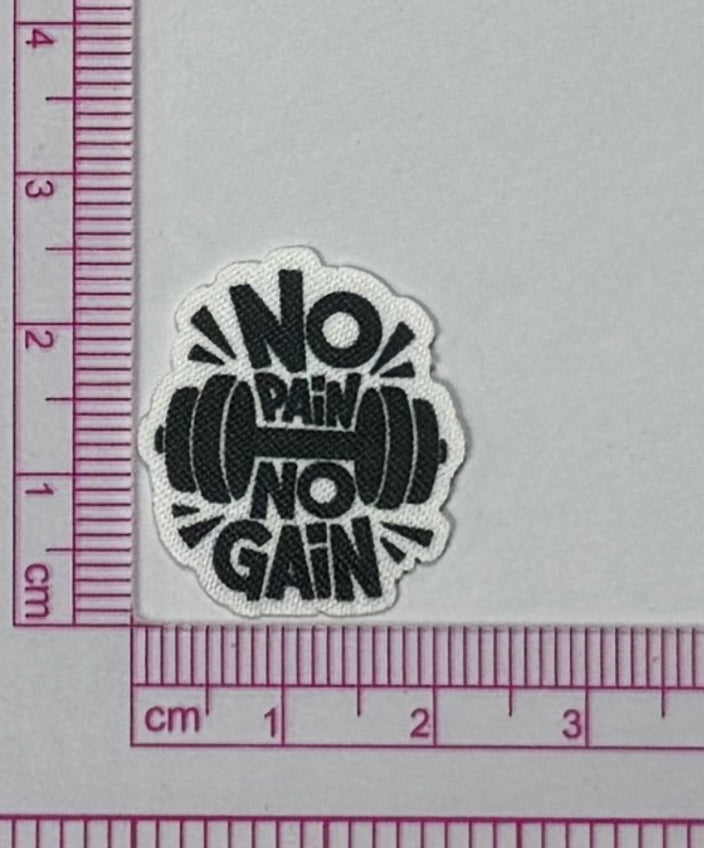 No Pain No Gain Patch – Dumbbell Gym Motivation - with ruler for scale