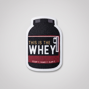 This Is The Whey protein jar funny gym patch