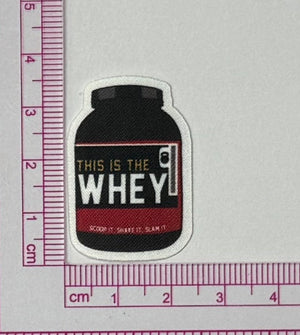 This Is The Whey Patch – Funny Protein Jar - with ruler for scale
