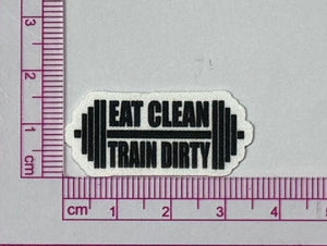 Eat Clean Train Dirty Patch – Dumbbell Gym - with ruler for scale