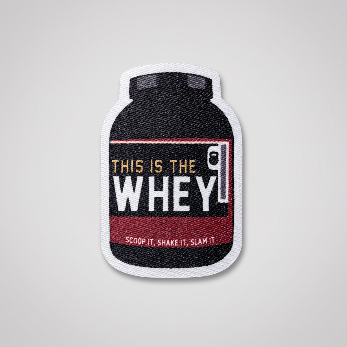 This Is The Whey protein jar funny gym patch