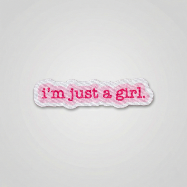 I'm just a girl