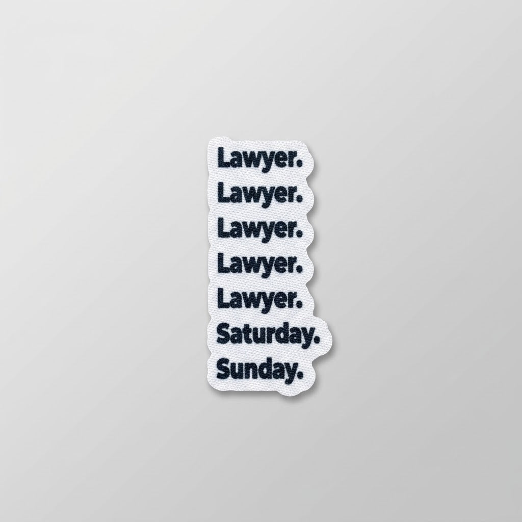 Lawyer Weekday Patch – Bold Typography Phone Case Patch